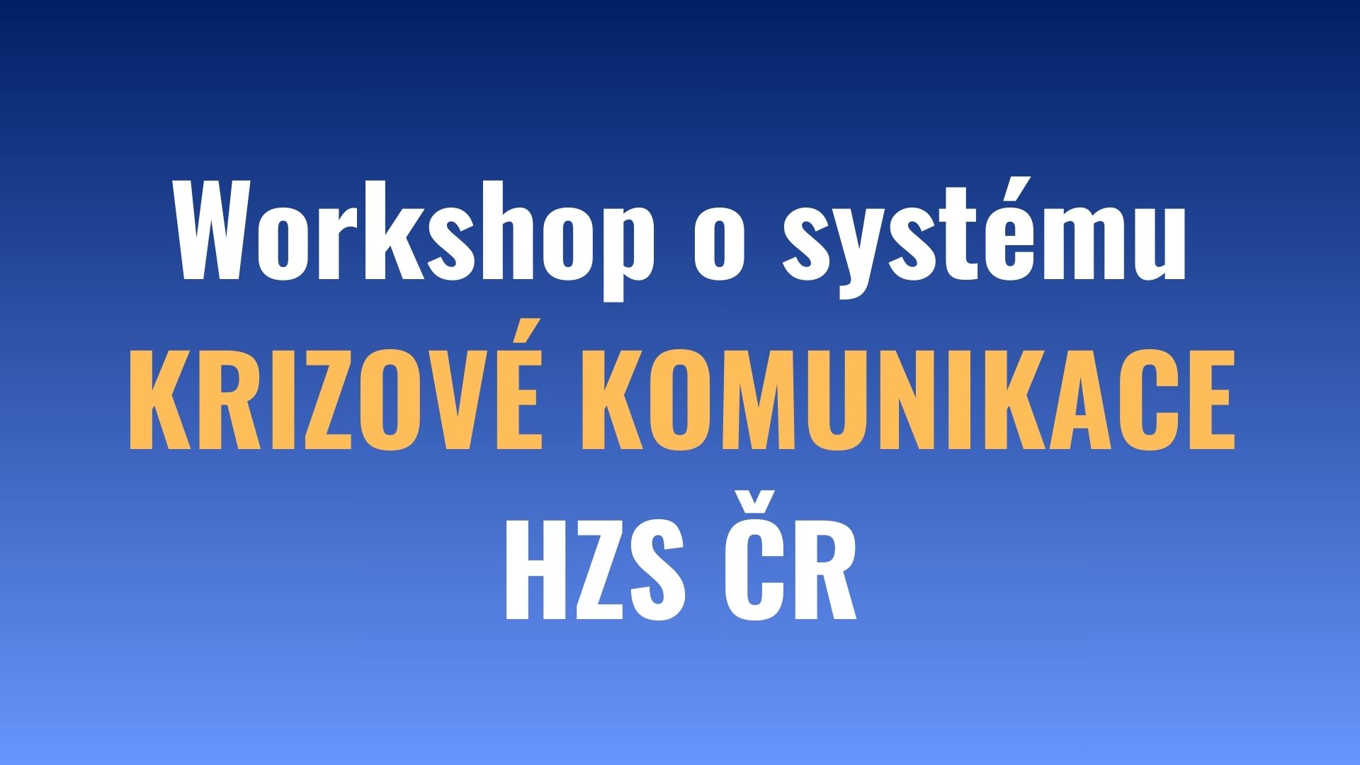 Přečtete si více ze článku Workshop o systému krizové komunikace HZS ČR